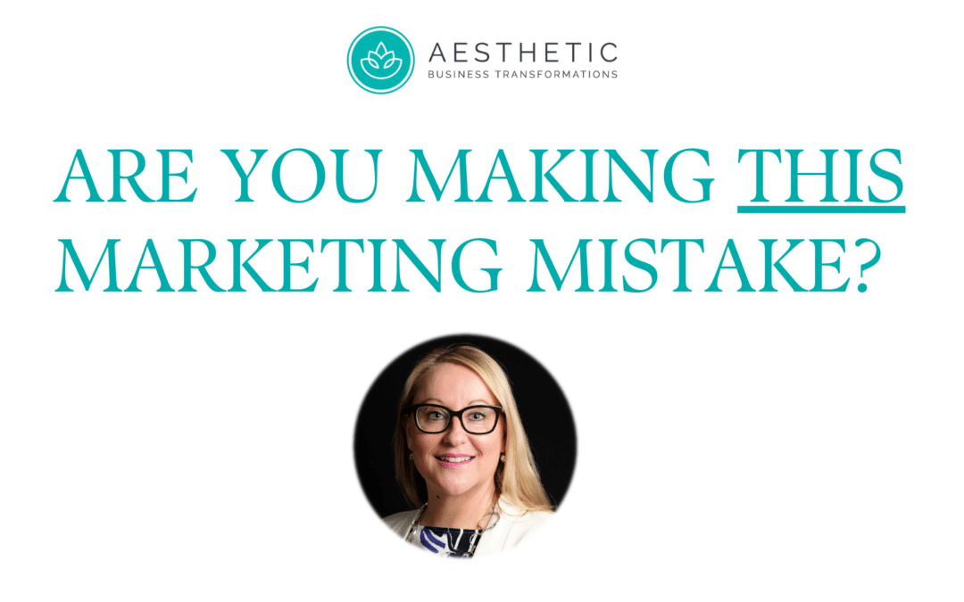Are You Making THIS Marketing Mistake?